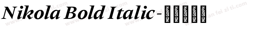 Nikola Bold Italic字体转换